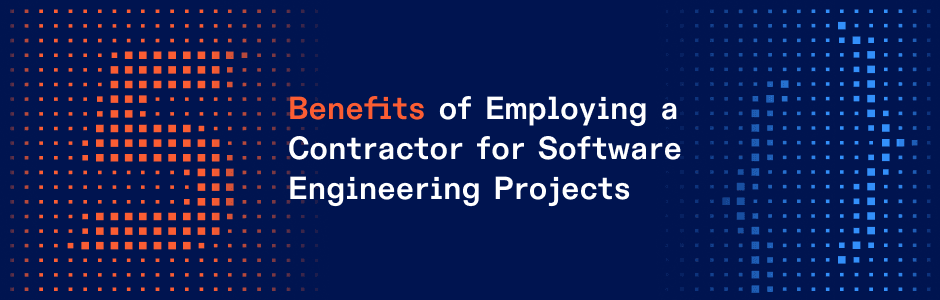 Unlocking Efficiency: The Top 5 Advantages of Contracting Software Engineers
