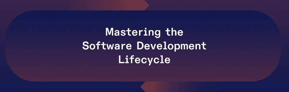 Introduction to Software Development Lifecycle
