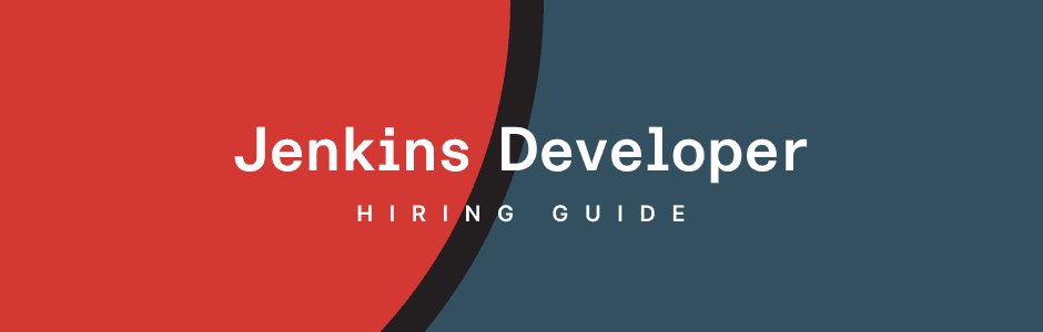 How to Hire the Best Jenkins Developers
