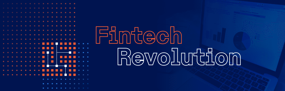 The FinTech Revolution: Transforming Finance with Technology
